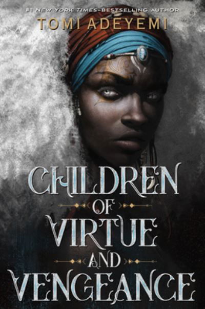 Cover for Tomi Adeyemi · Children of Virtue and Vengeance (Gebundenes Buch) (2019)