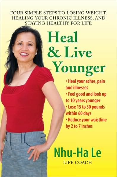 Cover for Nhu-ha Le · Heal &amp; Live Younger (Paperback Bog) (2008)