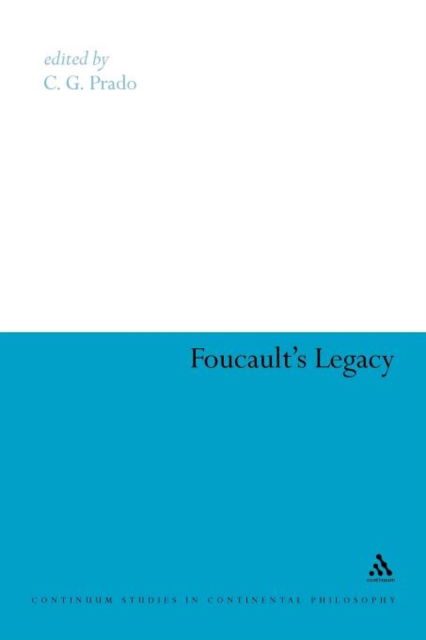 Cover for C G Prado · Foucault's Legacy (Pocketbok) (2011)