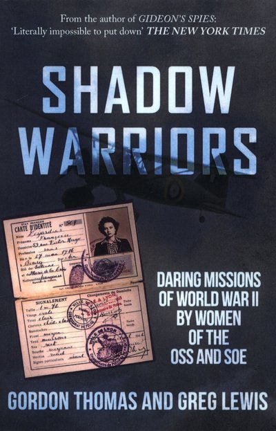 Cover for Gordon Thomas · Shadow Warriors: Daring Missions of World War II by Women of the OSS and SOE (Paperback Book) (2018)