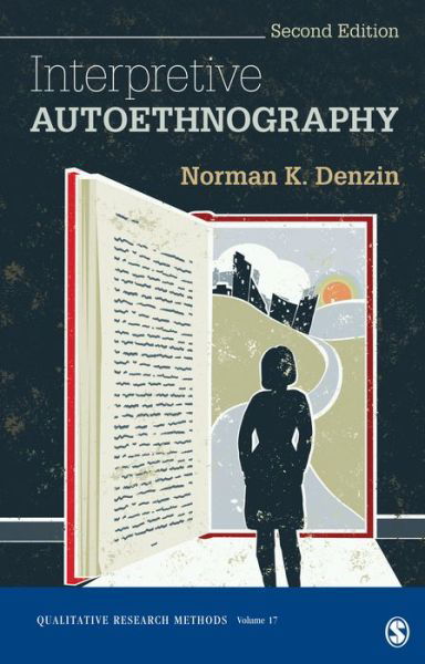 Cover for Norman K. Denzin · Interpretive Autoethnography - Qualitative Research Methods (Paperback Book) [2 Revised edition] (2014)