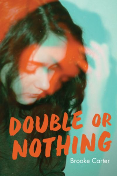 Cover for Brooke Carter · Double or Nothing (Book) (2020)