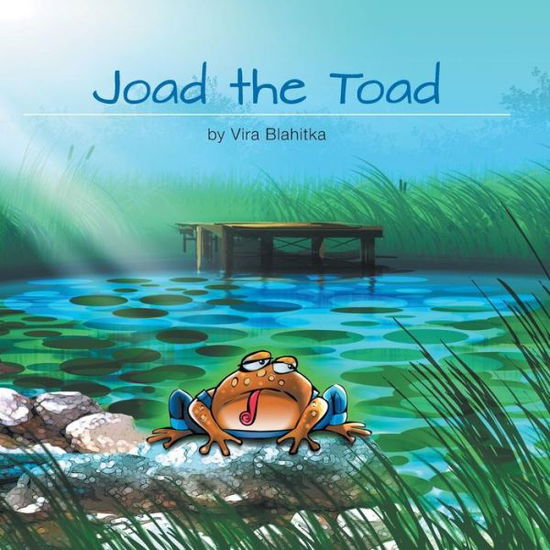 Cover for Vira Blahitka · Joad the Toad (Paperback Book) (2013)