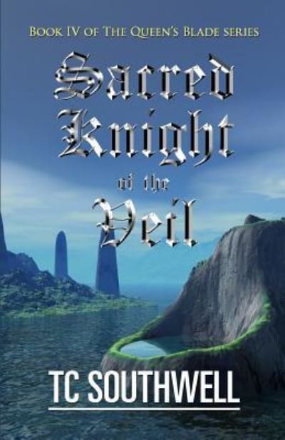 Cover for T C Southwell · Sacred Knight of the Veil (Pocketbok) (2011)