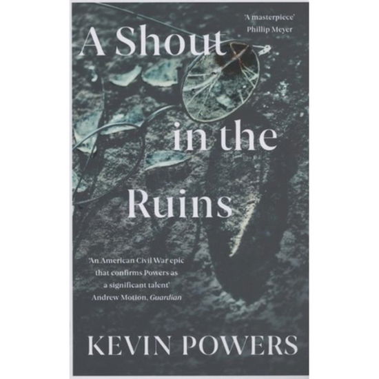 Cover for Kevin Powers · A Shout in the Ruins (Paperback Book) (2019)