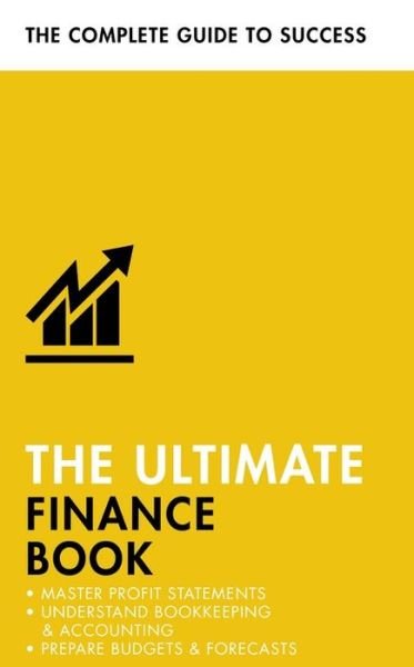 Cover for Roger Mason · The Ultimate Finance Book: Master Profit Statements, Understand Bookkeeping &amp; Accounting, Prepare Budgets &amp; Forecasts (Pocketbok) (2019)