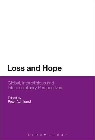 Cover for Admirand Peter · Loss and Hope: Global, Interreligious and Interdisciplinary Perspectives (Pocketbok) (2015)