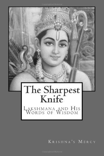 Krishna's Mercy · The Sharpest Knife: Lakshmana and His Words of Wisdom (Taschenbuch) (2012)