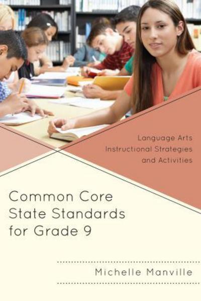 Cover for Michelle Manville · Common Core State Standards for Grade 9: Language Arts Instructional Strategies and Activities (Paperback Book) (2015)