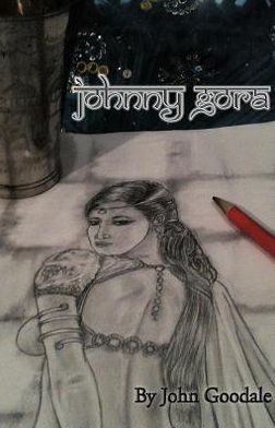 Cover for John Goodale · Johnny Gora (Paperback Book) (2012)