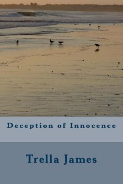 Cover for Trella James · Deception of Innocence (Paperback Book) (2012)