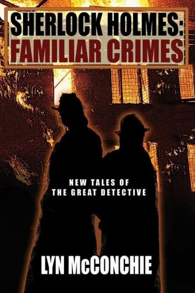 Cover for Lyn Mcconchie · Sherlock Holmes: Familiar Crimes (Taschenbuch) (2017)