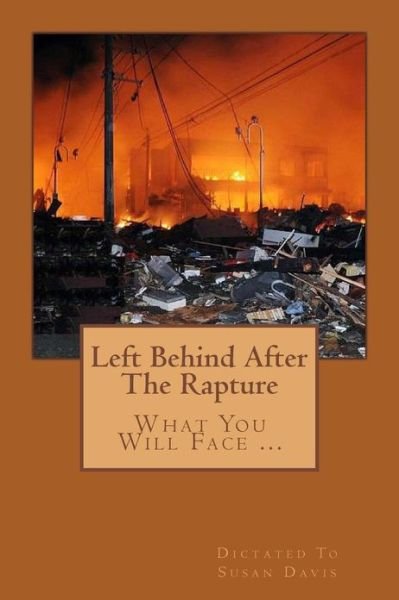 Cover for Susan Davis · Left Behind After the Rapture (Pocketbok) (2013)