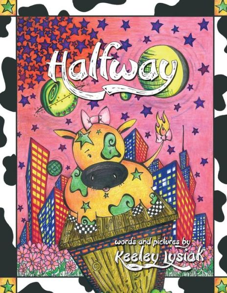 Cover for Keeley Lysiak · Halfway (Pocketbok) (2014)