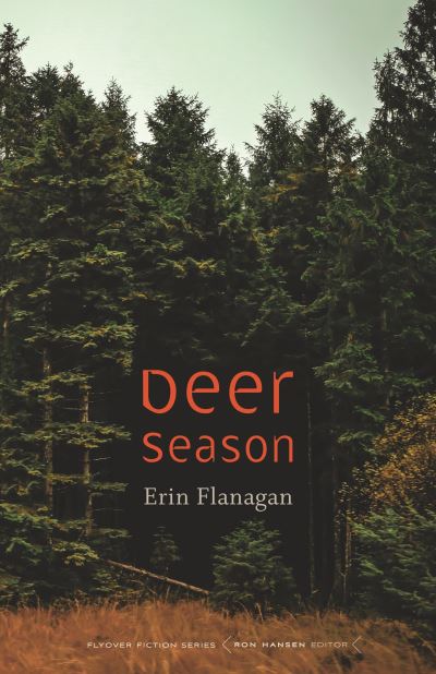 Cover for Erin Flanagan · Deer Season - Flyover Fiction (Taschenbuch) (2021)