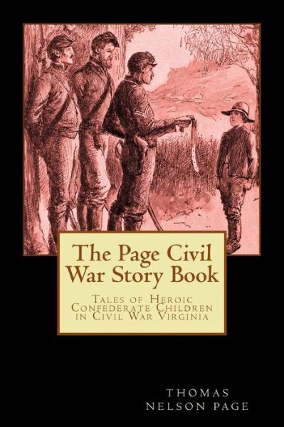 Cover for Thomas Nelson Page · The Page Civil War Story Book (Paperback Book) (2014)