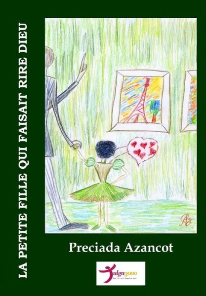 Cover for Preciada Azancot · La Petite Fille Qui Faisait Rire Dieu (Paperback Book) (2014)