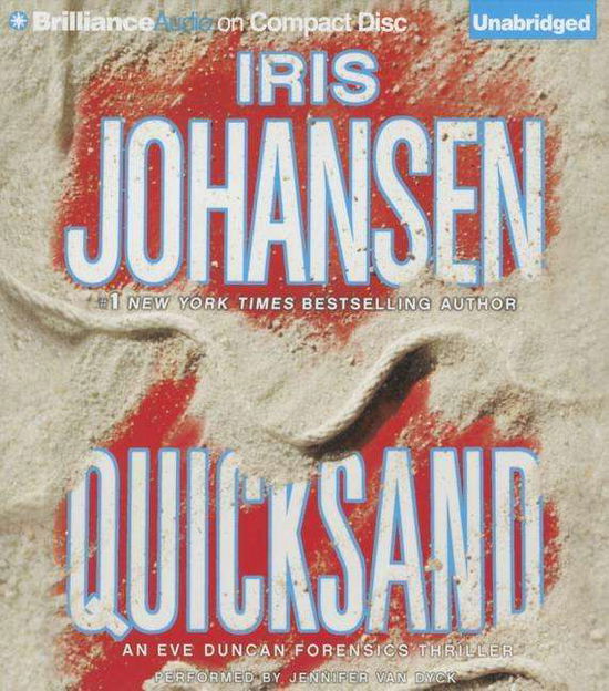 Quicksand - Iris Johansen - Muzyka - Brilliance Audio - 9781501252815 - 4 sierpnia 2015