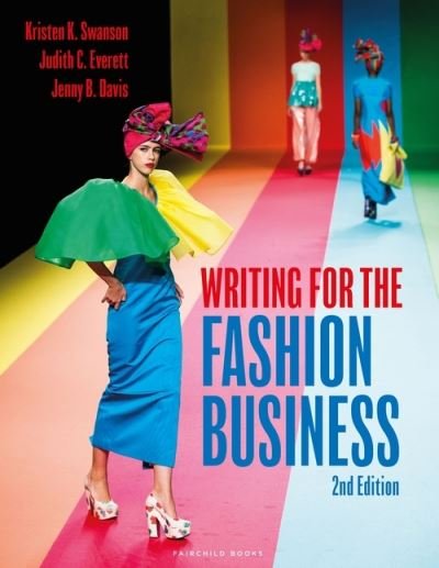 Cover for Swanson, Kristen K. (Northern Arizona University, USA) · Writing for the Fashion Business: Bundle Book + Studio Access Card (Buch) (2022)