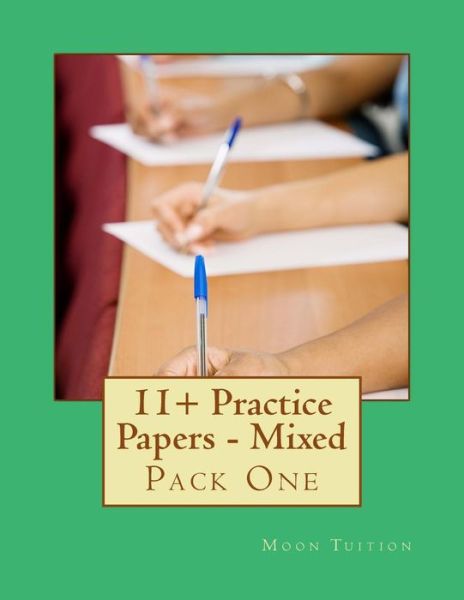 Cover for Moon Tuition · 11+ Practice Papers - Mixed (Paperback Book) (2014)