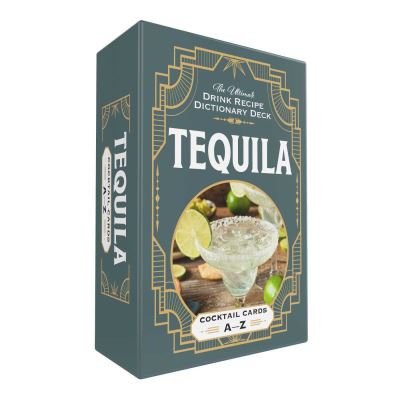 Cover for Adams Media · Tequila Cocktail Cards A–Z: The Ultimate Drink Recipe Dictionary Deck - Cocktail Recipe Deck (Flashcards) (2024)