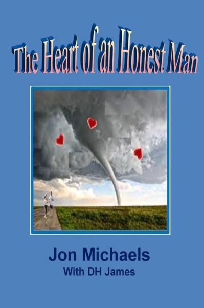 Cover for Jon Michaels · The Heart of an Honest Man (Paperback Book) (2015)