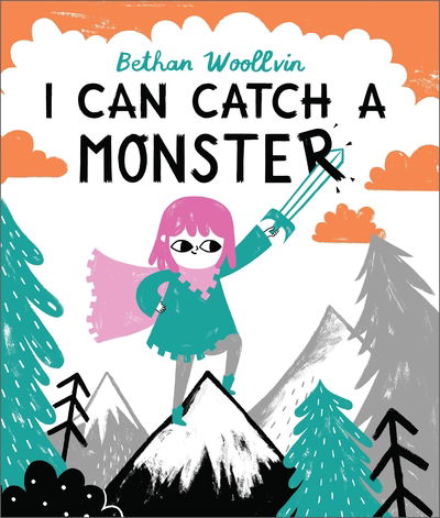 Cover for Bethan Woollvin · I Can Catch a Monster (Pocketbok) (2020)