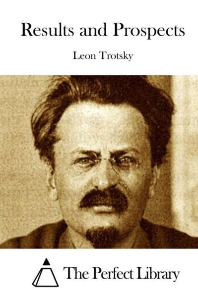 Cover for Leon Trotsky · Results and Prospects (Paperback Bog) (2015)