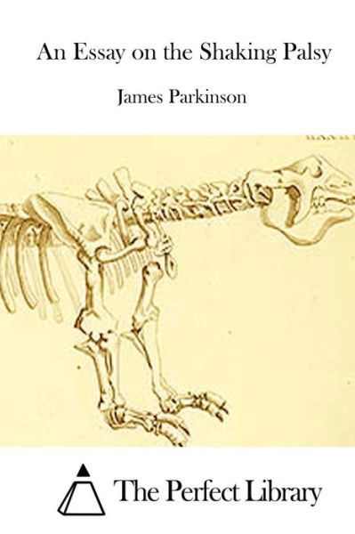 Cover for James Parkinson · An Essay on the Shaking Palsy (Pocketbok) (2015)