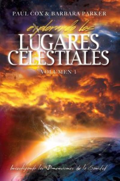 Cover for Paul Cox · Explorando los Lugares Celestiales - Volumen 1 (Taschenbuch) (2017)