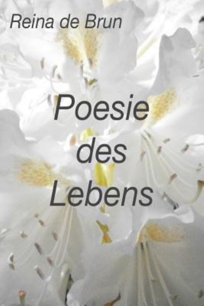 Cover for Reina De Brun · Poesie de Lebens (Paperback Book) (2015)