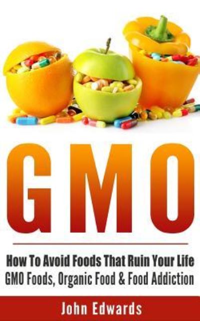 Cover for Sen John Edwards · Gmo (Pocketbok) (2015)