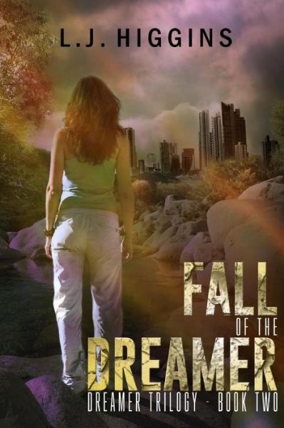 Cover for L J Higgins · Fall of the Dreamer (Paperback Book) (2015)