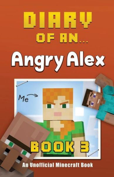 Cover for Crafty Nichole · Diary of an Angry Alex (Paperback Book) (2015)