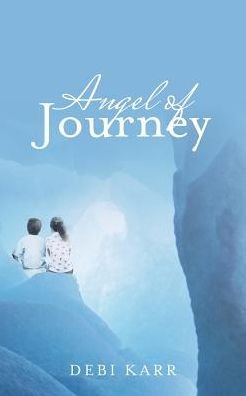 Cover for Debi Karr · Angel of Journey (Taschenbuch) (2017)