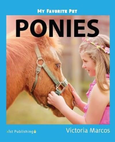 Cover for Victoria Marcos · My Favorite Pet Ponies (Paperback Bog) (2018)