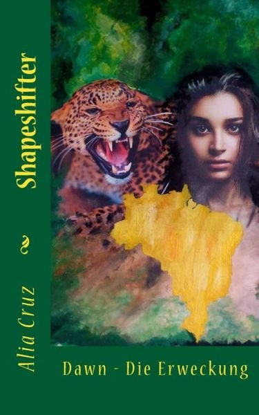 Cover for Alia Cruz · Shapeshifter (Paperback Bog) (2016)