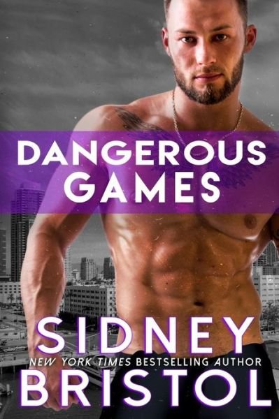 Cover for Sidney Bristol · Dangerous Games (Paperback Book) (2016)