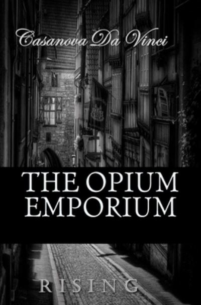 Cover for Casanova Da Vinci · The Opium Emporium (Paperback Book) (2016)