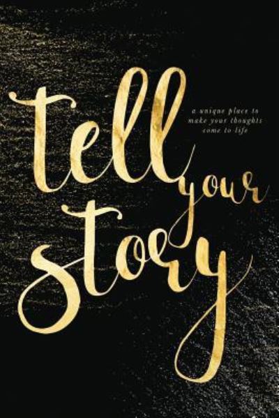 Cover for Cover Me Darling · Tell Your Story (Gold) (Paperback Book) (2017)