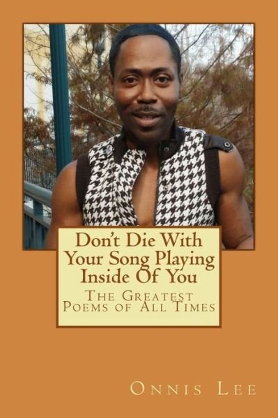 Cover for Onnis Lee · Don't Die With Your song Playing Inside Of You (Paperback Bog) (2017)