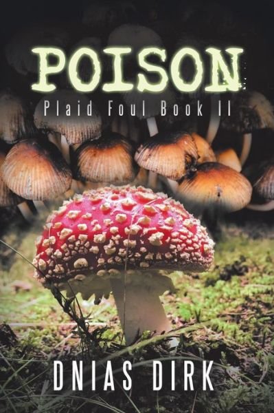 Cover for Dnias Dirk · Poison: Plaid Foul Book Ii (Pocketbok) (2019)