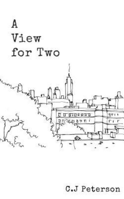 Cover for C J Peterson · A View for Two (Paperback Book) (2017)