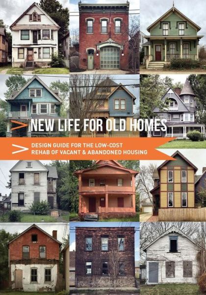 Cover for Cleveland Urban Design Collaborative · New Life for Old Homes (Pocketbok) (2017)