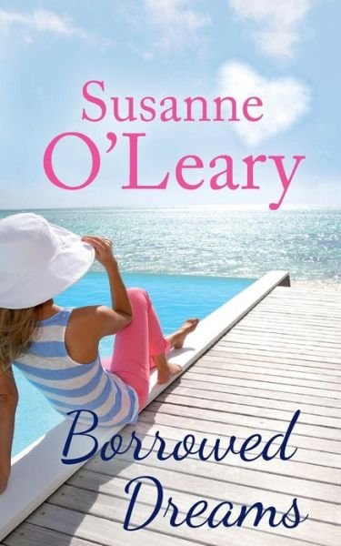 Cover for Susanne O'Leary · Borrowed Dreams (Pocketbok) (2015)