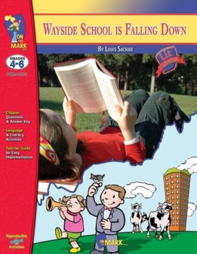 Cover for Ruth Solski · Wayside School Is Falling down, by Louis Sachar Novel Study Grades 4-6 (Book) (2012)