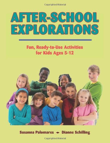 Cover for Dianne Schilling · After-school Explorations: Fun, Ready-to-use Activities for Kids Ages 5-12 (Pocketbok) (2012)