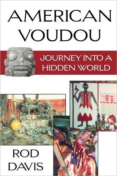 Cover for Rod Davis · American Voudou: Journey into a Hidden World (Paperback Book) [New edition] (1999)