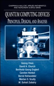 Cover for Goong Chen · Quantum Computing Devices: Principles, Designs, and Analysis (Hardcover bog) (2006)