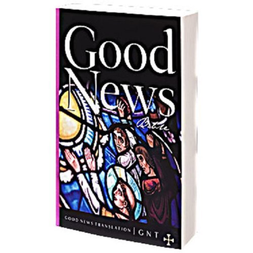 Good News Bible - American Bible Society - Books - The Bible Society - 9781585160815 - March 1, 2001